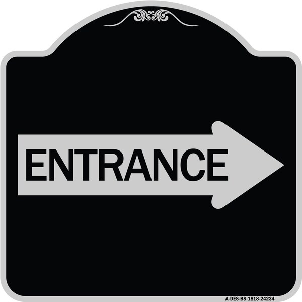 Right Arrow Entrance Heavy-Gauge Aluminum Architectural Sign, 18" H, BS-1818-24234